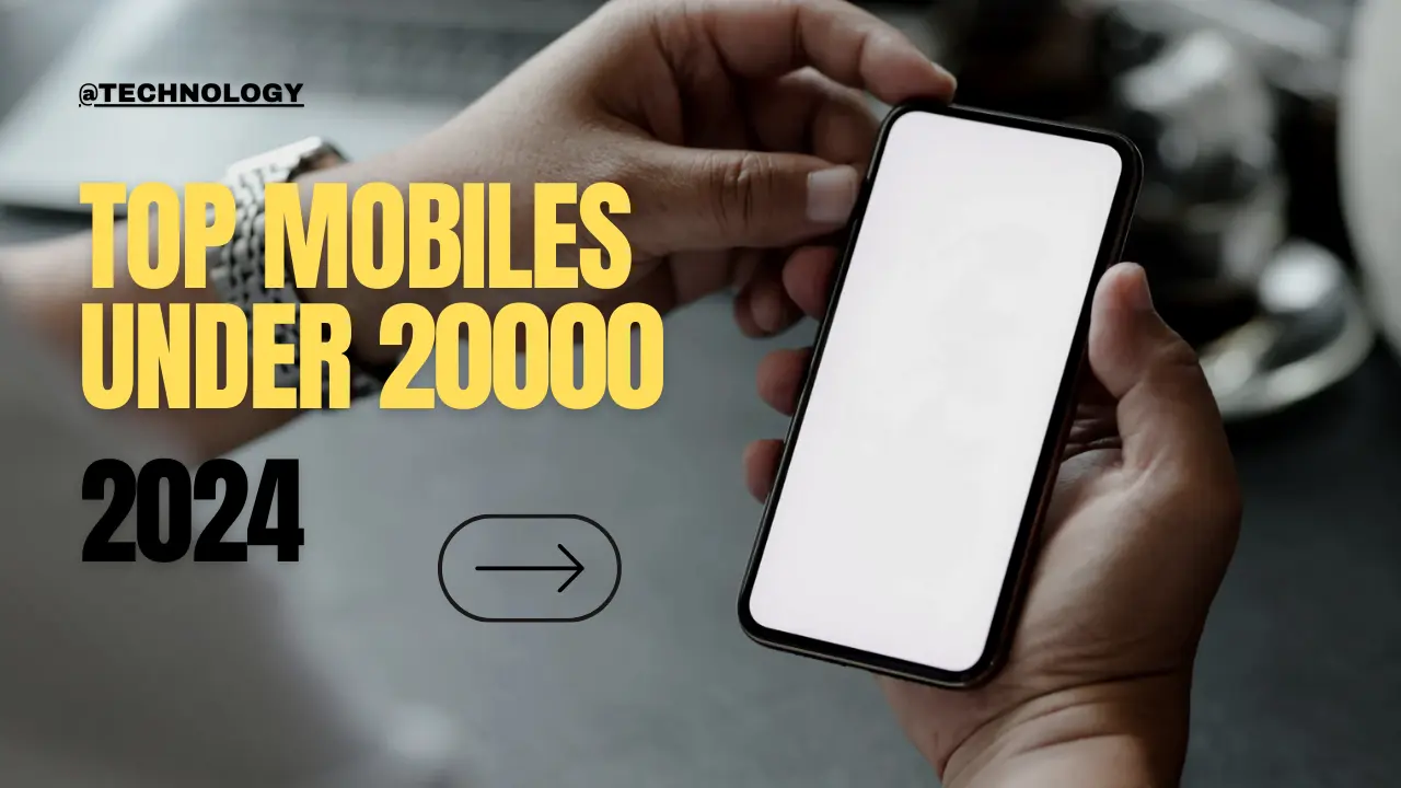 Top Mobiles Under 20000