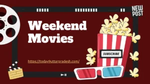 Weekend Movies
