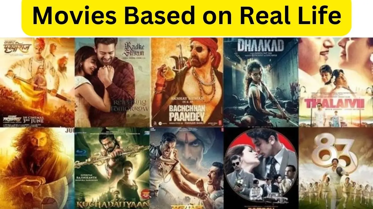 Movies based on real life